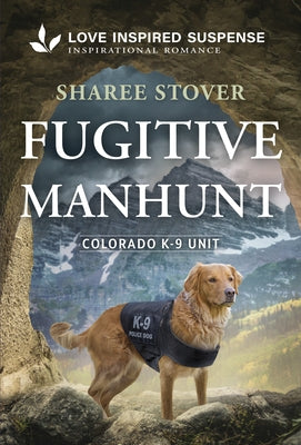 Fugitive Manhunt by Stover, Sharee