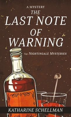 The Last Note of Warning: A Mystery by Schellman, Katharine