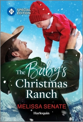 The Baby's Christmas Ranch by Senate, Melissa