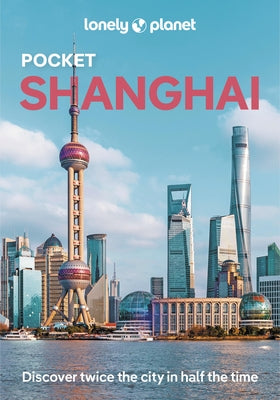 Lonely Planet Pocket Shanghai by Bremner, Jade