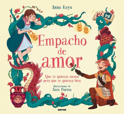 Empacho de Amor: Que Te Quieran Menos, Pero Que Te Quieran Bien / Love Overload by Rayo, Anna
