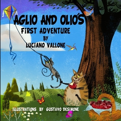 Aglio and Olio's First Adventure by Vallone, Luciano A.