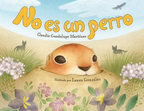 No Es Un Perro (Spanish Edition) by Martinez, Claudia Guadalupe