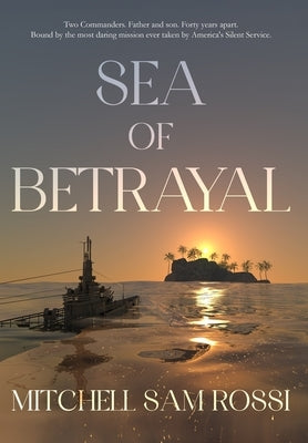 Sea of Betrayal by Rossi, Mitchell Sam