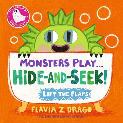 Monsters Play... Hide-And-Seek! by Drago, Flavia Z.