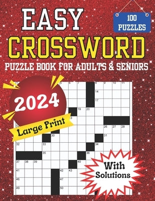2024 Large Print Easy Crossword Puzzle Book For Adults & Seniors by Lgb Publishing