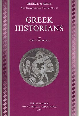 Greek Historians by Marincola, John