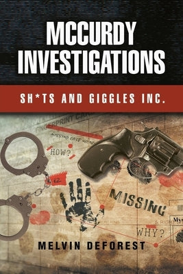 McCurdy Investigations by DeForest, Melvin