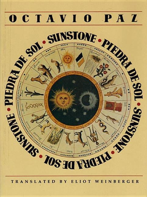 Piedra de Sol = Sunstone by Paz, Octavio