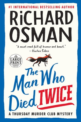 The Man Who Died Twice: A Thursday Murder Club Mystery by Osman, Richard