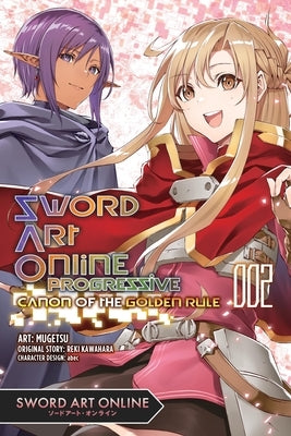 Sword Art Online Progressive Canon of the Golden Rule, Vol. 2 (Manga) by Kawahara, Reki