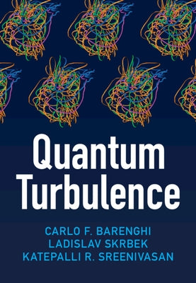 Quantum Turbulence by Barenghi, Carlo F.