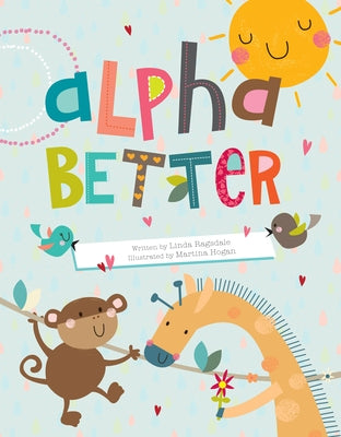 Alphabetter by Ragsdale, Linda