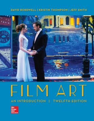 Loose Leaf for Film Art: An Introduction by Bordwell, David