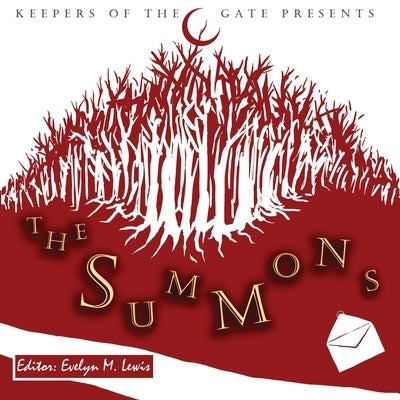 The Summons: A Salt and Light Anthology by Lewis, Evelyn M.