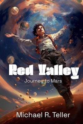 Red Valley by Teller, Michael Reuel