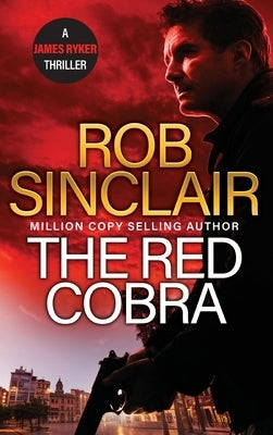 The Red Cobra by Sinclair, Rob