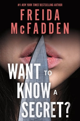 Want to Know a Secret? by McFadden, Freida