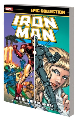 Iron Man Epic Collection: Return of the Ghost [New Printing] by Layton, Bob