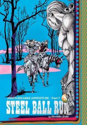Jojo's Bizarre Adventure: Part 7--Steel Ball Run, Vol. 8 by Araki, Hirohiko