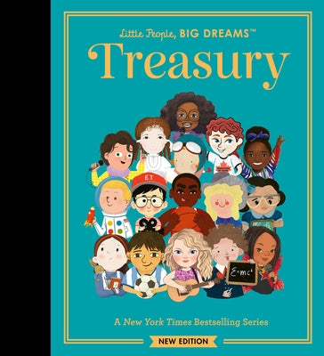 Little People, Big Dreams: Treasury: 50 Stories of Brilliant Dreamers by Sanchez Vegara, Maria Isabel