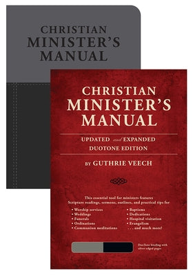 Christian Minister's Manual--Updated and Expanded Duotone Edition by Veech, Guthrie