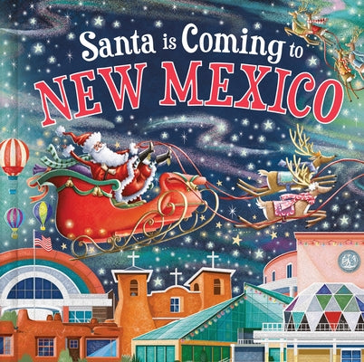 Santa Is Coming to New Mexico by Smallman, Steve