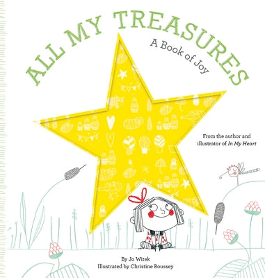 All My Treasures: A Book of Joy by Witek, Jo