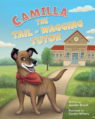 Camilla The Tail-Wagging Tutor by Brandt, Jennifer