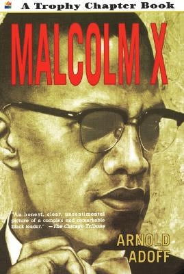 Malcolm X by Adoff, Arnold