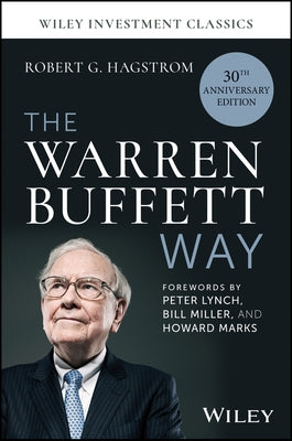 The Warren Buffett Way by Hagstrom, Robert G.