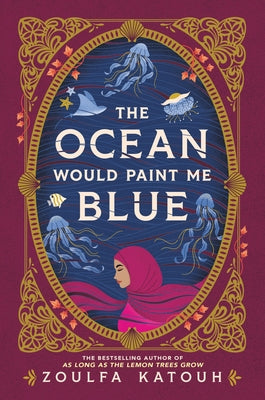 The Ocean Would Paint Me Blue by Katouh, Zoulfa