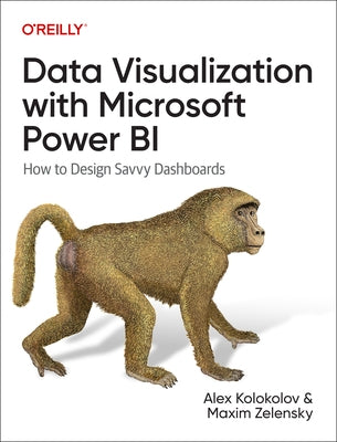 Data Visualization with Microsoft Power Bi by Kolokolov, Alex