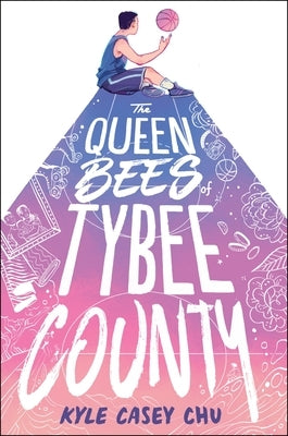 The Queen Bees of Tybee County by Chu, Kyle Casey