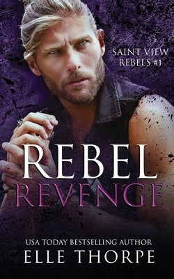Rebel Revenge by Thorpe, Elle