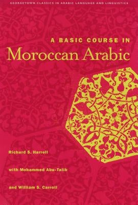 Georgetown Classics in Arabic Languages and Linguistics series [With CD] by Harrell, Richard S.