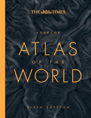 The Times Desktop Atlas of the World by Times Atlases