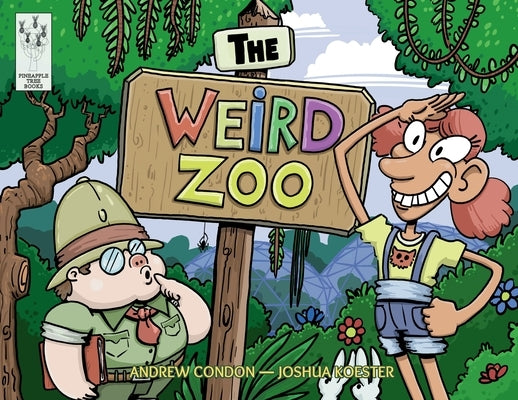 Matilda and Walter at: The Weird Zoo by Condon, Andrew B.