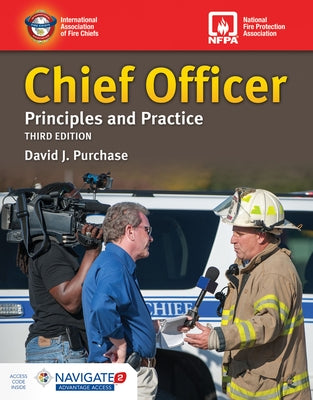 Chief Officer: Principles and Practice Includes Navigate Advantage Access: Principles and Practice by Purchase, David