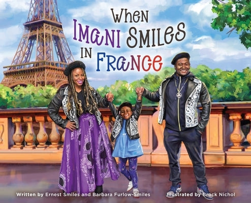 When Imani Smiles in France by Smiles, Ernest