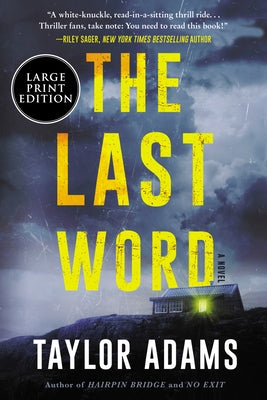 The Last Word by Adams, Taylor