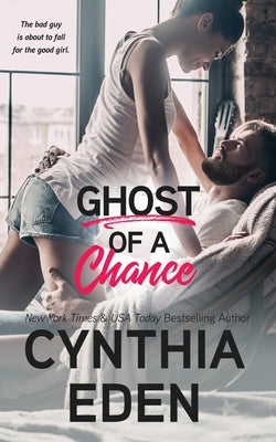 Ghost Of A Chance by Eden, Cynthia