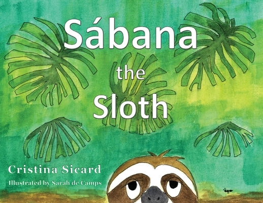 Sabana the Sloth by Sicard, Cristina