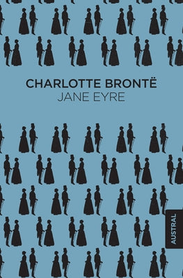 Jane Eyre by Bront?, Charlotte