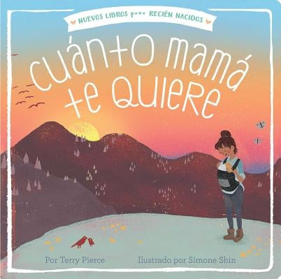 Cuánto Mamá Te Quiere = Mama Loves You So by Pierce, Terry