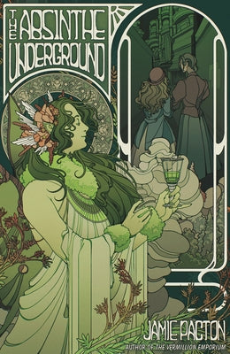 The Absinthe Underground by Pacton, Jamie