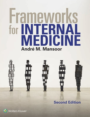 Frameworks for Internal Medicine by Mansoor, Andre