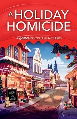 A Holiday Homicide by Alexander, Ellie