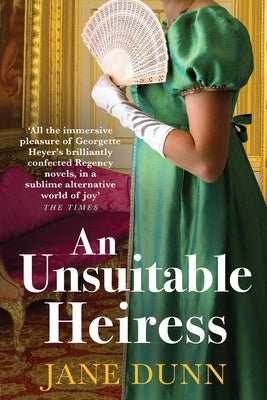 An Unsuitable Heiress by Dunn, Jane