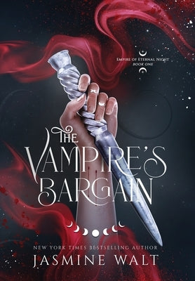 The Vampire's Bargain by Walt, Jasmine